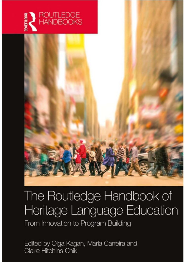(eBook PDF)The Routledge Handbook of Heritage Language Education by Olga E. Kagan,Maria M. Carreira,Claire Hitchens Chik