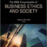 (eBook PDF)The SAGE Encyclopedia of Business Ethics and Society 2nd Edition by Robert W. Kolb
