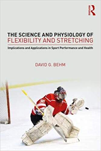 (eBook PDF)The Science and Physiology of Flexibility and Stretching by David G. Behm