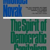 (eBook PDF)The Spirit of Democratic Capitalism by Michael Novak