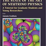 (eBook PDF)The State of the Art of Neutrino Physics by Antonio Ereditato