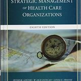 (eBook PDF)The Strategic Management of Health Care Organizations 8e by Peter M. Ginter , W. Jack Duncan , Linda E. Swayne