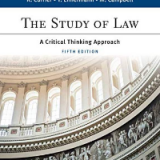 (eBook PDF)The Study of Law: A Critical Thinking Approach 5th Edition by Katherine A. Currier,Thomas E. Eimermann,Marisa S. Campbell
