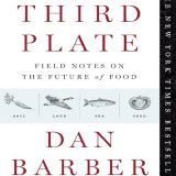 (eBook PDF)The Third Plate: Field Notes on the Future of Food by Dan Barber