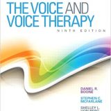 (eBook PDF)The Voice and Voice Therapy 9th Edition by Daniel R. Boone, Stephen C. McFarlane , Shelley L. Von Berg, Richard I. Zraick