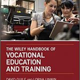 (eBook PDF)The Wiley Handbook of Vocational Education and Training by David Guile, Lorna Unwin