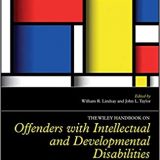(eBook PDF)The Wiley Handbook on Offenders with Intellectual and Developmental Disabilities: Research, Training, and Practice by William R. Lindsay , John L. Taylor
