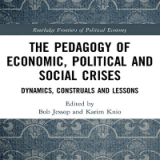 (eBook PDF)The pedagogy of economic, political and social crises : dynamics, construals and lessons by Jessop, Bob, Knio, Karim
