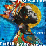 (eBook PDF)Their Eyes Were Watching God: A Novel by Zora Neale Hurston