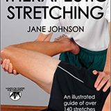 (eBook PDF)Therapeutic Stretching (Hands-On Guides for Therapists) by Jane C Johnson , Jane Johnson