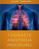 (eBook PDF)Thoracic Anesthesia Procedures by Richard D. Urman, Alan David Kaye