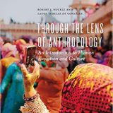 (eBook PDF)Through the Lens of Anthropology: An Introduction to Human Evolution and Culture by Robert J. Muckle, Laura Tubelle de Gonzalez