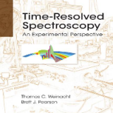 (eBook PDF)Time-resolved spectroscopy: an experimental perspective by Pearson, Brett J., Weinacht, Thomas