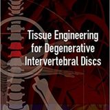 (eBook PDF)Tissue Engineering For Degenerative Intervertebral Discs by Jun Zou