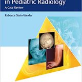 (eBook PDF)Top 3 Differentials in Pediatric Radiology: A Case Series 1st Edition