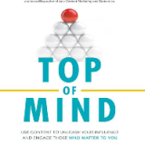 (eBook PDF)Top of Mind: Use Content to Unleash Your Influence and Engage Those Who Matter to You by John Hall
