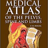(eBook PDF)Topographical and Pathotopographical Medical Atlas of the Pelvis, Spine, and Limbs by Z. M. Seagal