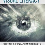 (eBook PDF)Toward a More Visual Literacy by Jennifer S. Dail , Shelbie Witte , Steven T. Bickmore