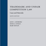 (eBook PDF)Trademark and Unfair Competition Law Cases and Materials, Sixth Edition 6th Edition PDF+AZW3 by Jane C. Ginsburg , Jessica Litman , Mary Kevlin