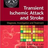 (eBook PDF)Transient Ischemic Attack and Stroke 2nd Edition by Gary K. K. Lau , Sarah T. Pendlebury , Peter M. Rothwell