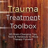 (eBook PDF)Trauma Treatment Toolbox: 165 Brain-Changing Tips, Tools & Handouts to Move Therapy Forward by Jennifer Sweeton