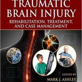 (eBook PDF)Traumatic Brain Injury, 4th Edition  by Mark J. Ashley , David A. Hovda