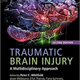 (eBook PDF)Traumatic Brain Injury A Multidisciplinary Approach 2nd Edition by Peter C. Whitfield , Jessie Welbourne , Elfyn Thomas , Fiona Summers , Maggie Whyte , Peter J. Hutchinson