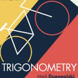(eBook PDF)Trigonometry (5th Edition) by Mark Dugopolski