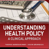 (eBook PDF)UNDERSTANDING HEALTH POLICY : a clinical approach 8th Edition by THOMAS S. BODENHEIMER