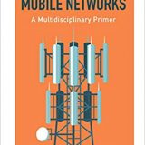 (eBook PDF)Understanding 5G Mobile Networks: A Multidisciplinary Primer Kindle Edition by  Peter Curwen , Jason Whalley