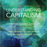 (eBook PDF)Understanding Capitalism, 4th Edition  by Samuel Bowles , Frank Roosevelt , Richard Edwards , Mehrene Larudee