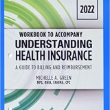 (eBook PDF)Understanding Health Insurance A Guide to Billing and Reimbursement 2022 by Michelle Green