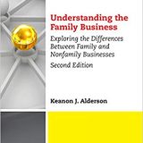 (eBook PDF)Understanding the Family Business, Second Edition  by Keanon J. Alderson