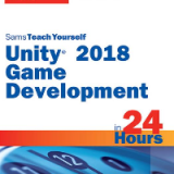 (eBook PDF)Unity 2018 Game Development in 24 Hours, Sams Teach Yourself 3rd Edition by Mike Geig