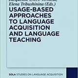 (eBook PDF)Usage-Based Approaches to Language Acquisition and Language Teaching by Jacqueline Evers-Vermeul , Elena Tribushinina