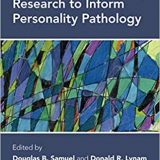 (eBook PDF)Using Basic Personality Research to Inform Personality Pathology by Douglas B. Samuel , Donald R. Lynam