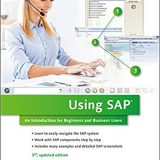 (eBook PDF)Using SAP - An Introduction for Beginners and Business Users 3e by Olaf Schulz