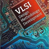 (eBook PDF)VLSI Design Methodology Development 1st Edition by Thomas Dillinger