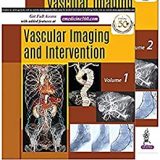 (eBook PDF)Vascular Imaging and Intervention (2 Volumes) by Kim Ducksoo, Dan E Orron, Nilesh H Patel