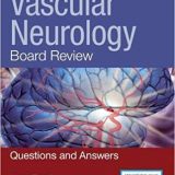 (eBook PDF)Vascular Neurology Board Review: Questions and Answers 2nd Edition