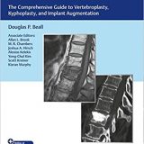 (eBook PDF)Vertebral Augmentation: The Comprehensive Guide to Vertebroplasty, Kyphoplasty, and Implant Augmentation PDF+VIDEOS by Douglas Beall  Thieme; 1 edition (March 18, 2020)