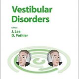 (eBook PDF)Vestibular Disorders  by J. Lea , D. Pothier , P.J. Bradley (Series Editor)