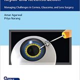 (eBook PDF)Video Atlas of Anterior Segment Repair and Reconstruction PDF by Amar Agarwal , Priya Narang