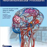 (eBook PDF)Video Atlas of Neuroendovascular Procedures, PDF+ (11.9GB) 138 VIDEOS by Leonardo Rangel-Castilla , Adnan Siddiqui , Giuseppe Lanzino , Jason Davies , Kenneth Snyder , L. Nelson Hopkins , Elad Levy  Thieme; 1 edition (February 14, 2020)