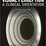 (eBook PDF)Visual Perception: A Clinical Orientation, Fifth Edition by Steven H. Schwartz