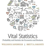 (eBook PDF)Vital Statistics Probability and Statistics for Economics and Business by William Sandholm , Brett Saraniti  Oxford University Press; 1 edition (October 22, 2018)