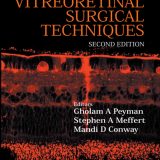 (eBook PDF)Vitreoretinal Surgical Techniques, 2nd Second Edition by Gholam A. Peyman , Stephen A. Meffert , Mandi D. Conway , Gholam Peyman , Mandi Conway