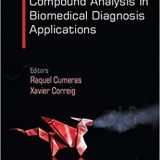 (eBook PDF)Volatile Organic Compound Analysis in Biomedical Diagnosis Applications by Raquel Cumeras , Xavier Correig
