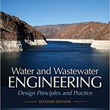 (eBook PDF)Water and Wastewater Engineering Design Principles and Practice, 2nd Edition by Mackenzie Davis