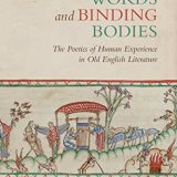 (eBook PDF)Weaving Words and Binding Bodies: The Poetics of Human Experience in Old English Literature by  Megan Cavell